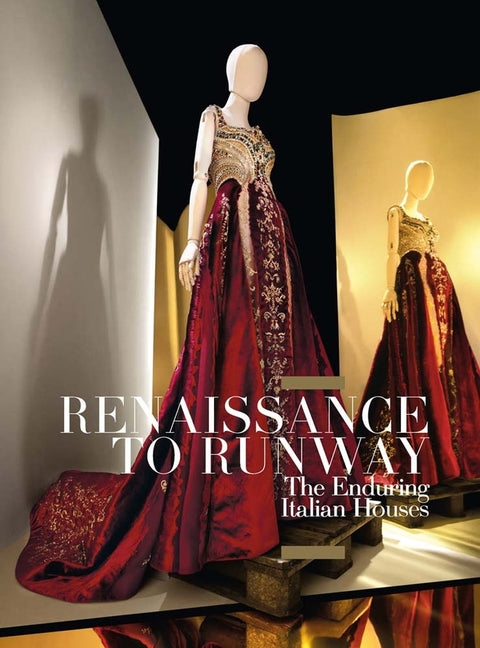 Book cover for Renaissance to Runway: The Enduring Italian Houses