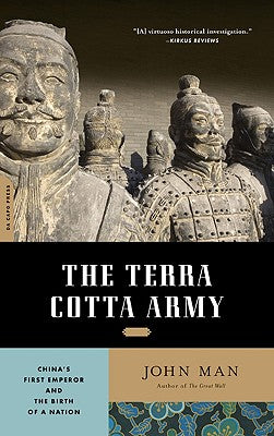 Book cover for The Terra Cotta Army: China's First Emperor and the Birth of a Nation