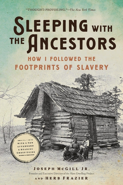 Book cover for Sleeping with the Ancestors: How I Followed the Footprints of Slavery