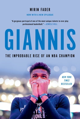 Book cover for Giannis: The Improbable Rise of an NBA Champion