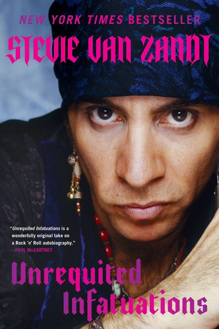 Book cover for Unrequited Infatuations: A Memoir