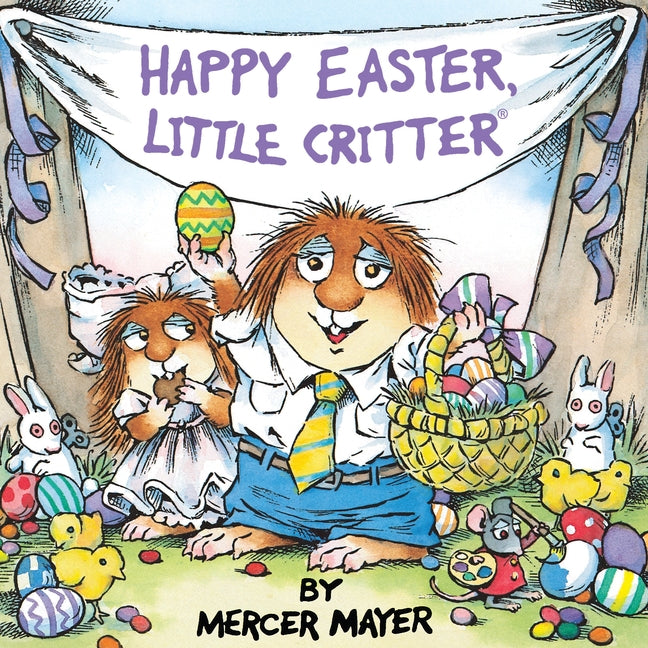 Book cover for Happy Easter, Little Critter (Little Critter): An Easter Book for Kids and Toddlers