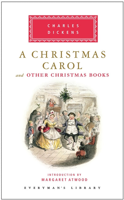 Book cover for Christmas Carol and Other Christmas Books: Introduction by Margaret Atwood