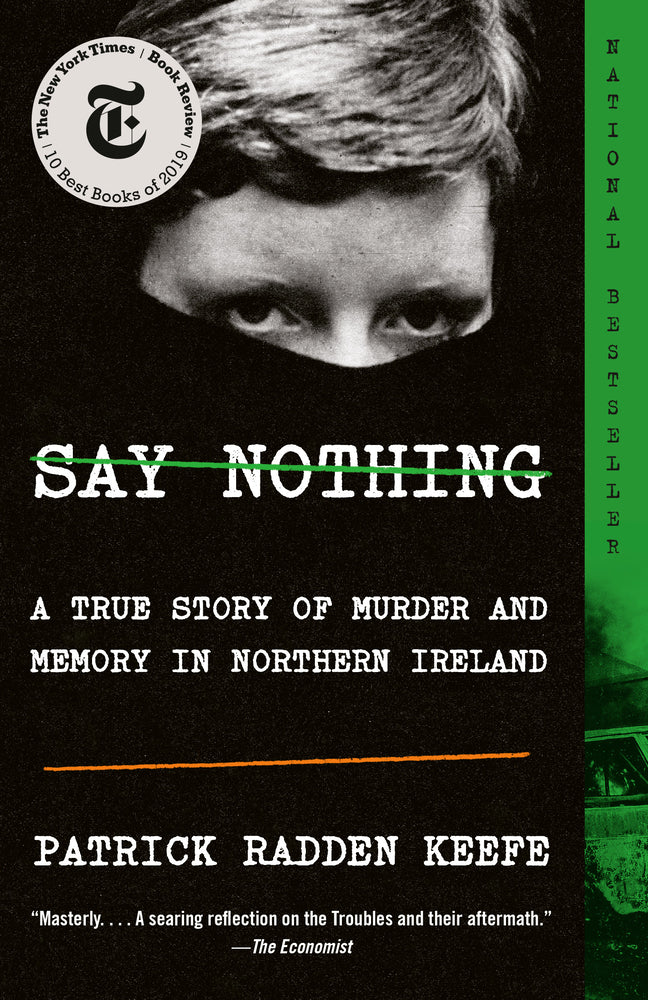 Book cover for Say Nothing: A True Story of Murder and Memory in Northern Ireland