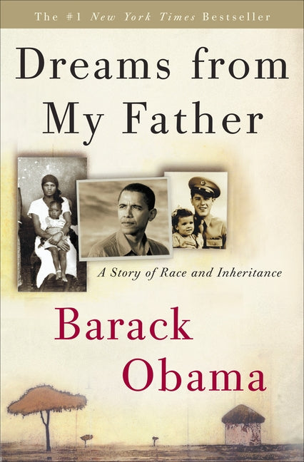 Book cover for Dreams from My Father: A Story of Race and Inheritance