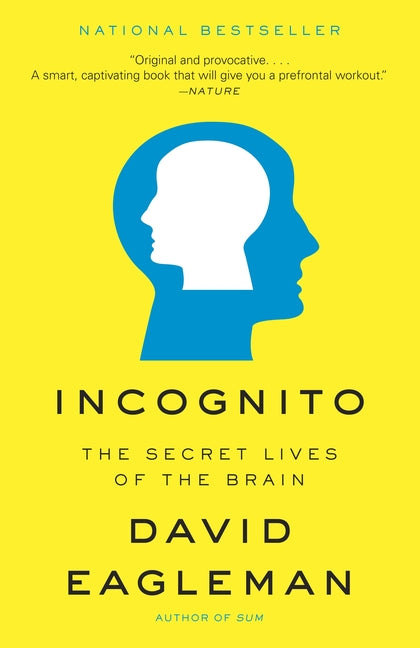 Book cover for Incognito: The Secret Lives of the Brain