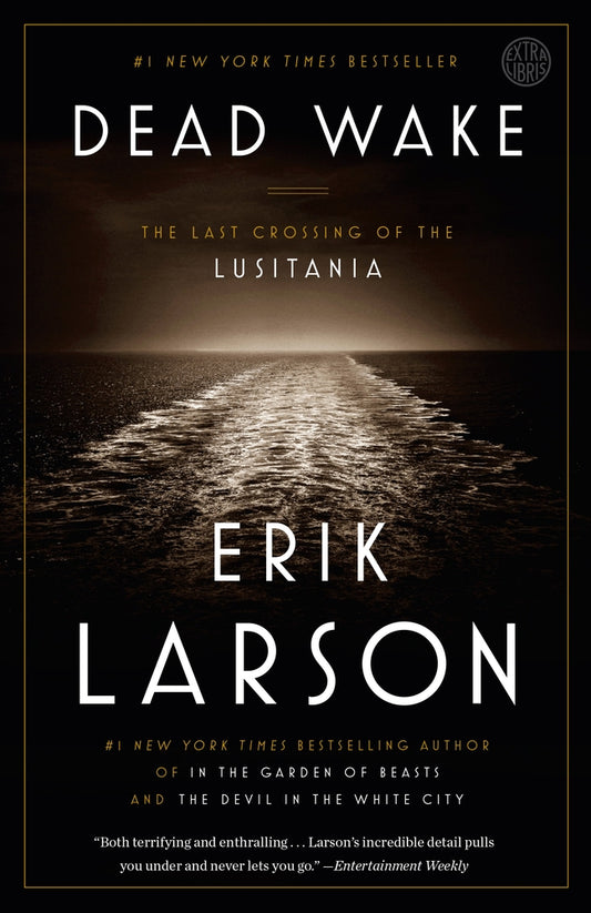 Book cover for Dead Wake: The Last Crossing of the Lusitania