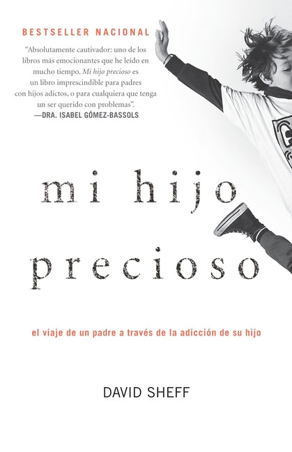 Book cover for Mi Hijo Precioso: El Viaje de Un Padre a Través de la Adicción de Su Hijo / Beau Tiful Boy