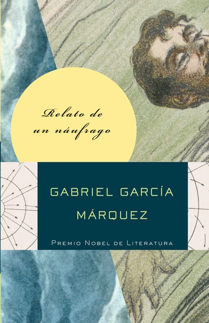 Book cover for Relato de Un Náufrago / The Story of a Shipwrecked Sailor