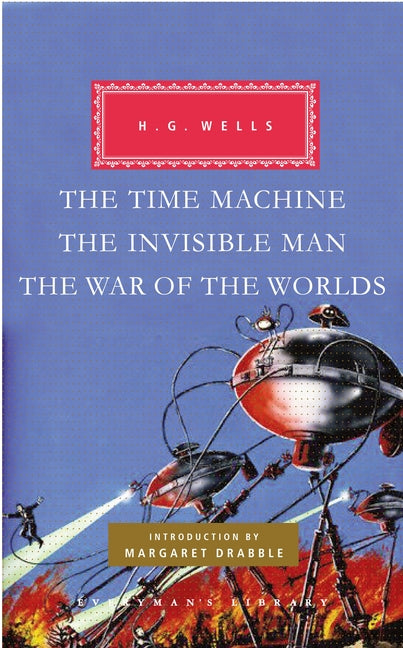 Book cover for Time Machine, the Invisible Man, the War of the Worlds: Introduction by Margaret Drabble