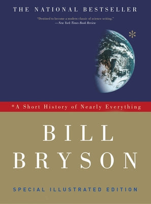 Book cover for A Short History of Nearly Everything: Special Illustrated Edition