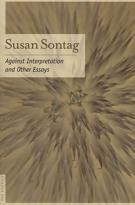 Book cover for Against Interpretation: And Other Essays