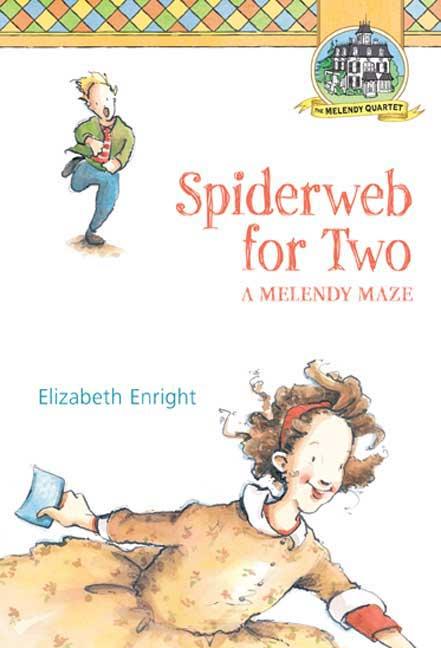 Book cover for Spiderweb for Two: A Melendy Maze