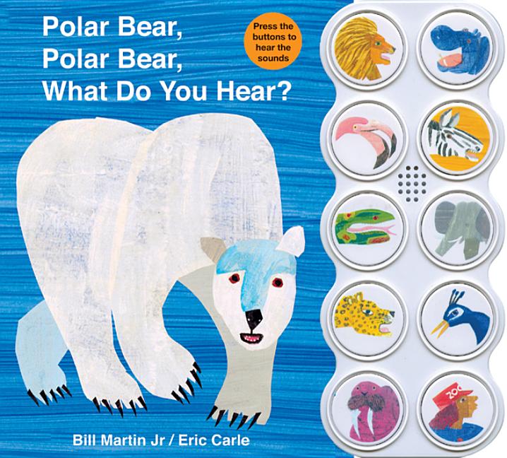 Book cover for Polar Bear, Polar Bear, What Do You Hear?