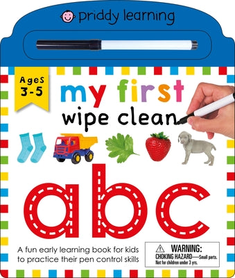 Book cover for My First Wipe Clean: ABC: A Fun Early Learning Book for Kids to Practice Their Pen Control Skills