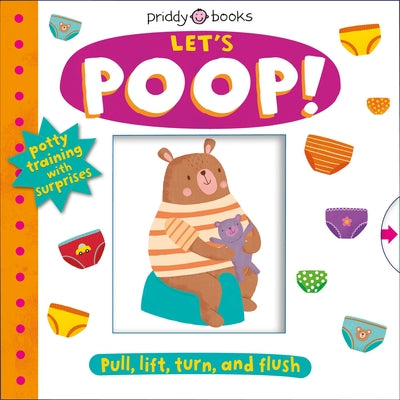 Book cover for My Little World: Let's Poop!: A Turn-The-Wheel Book for Potty Training