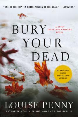 Book cover for Bury Your Dead: A Chief Inspector Gamache Novel