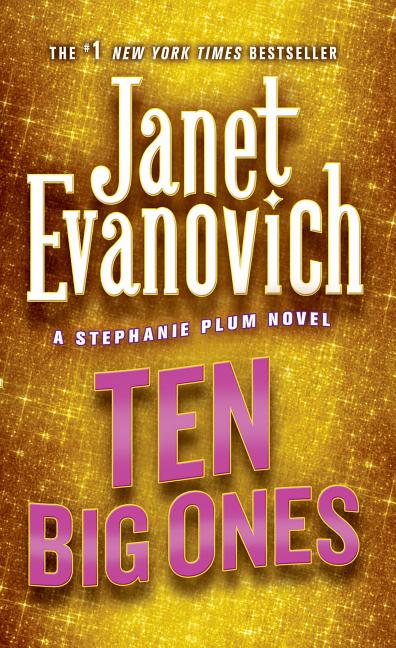 Book cover for Ten Big Ones: A Stephanie Plum Novel