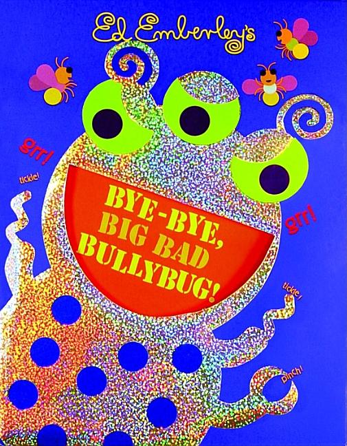 Book cover for Bye-Bye, Big Bad Bullybug!