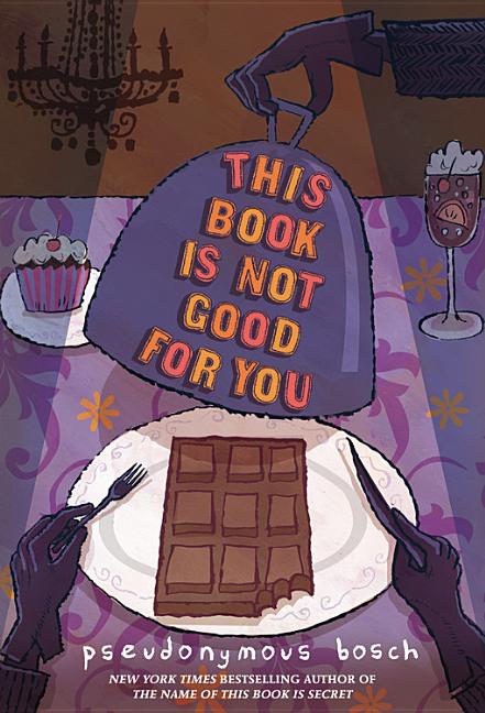 Book cover for This Book Is Not Good for You