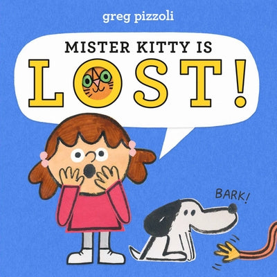 Book cover for Mister Kitty Is Lost!