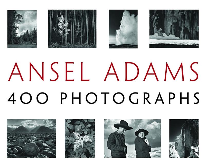 Book cover for Ansel Adams: 400 Photographs