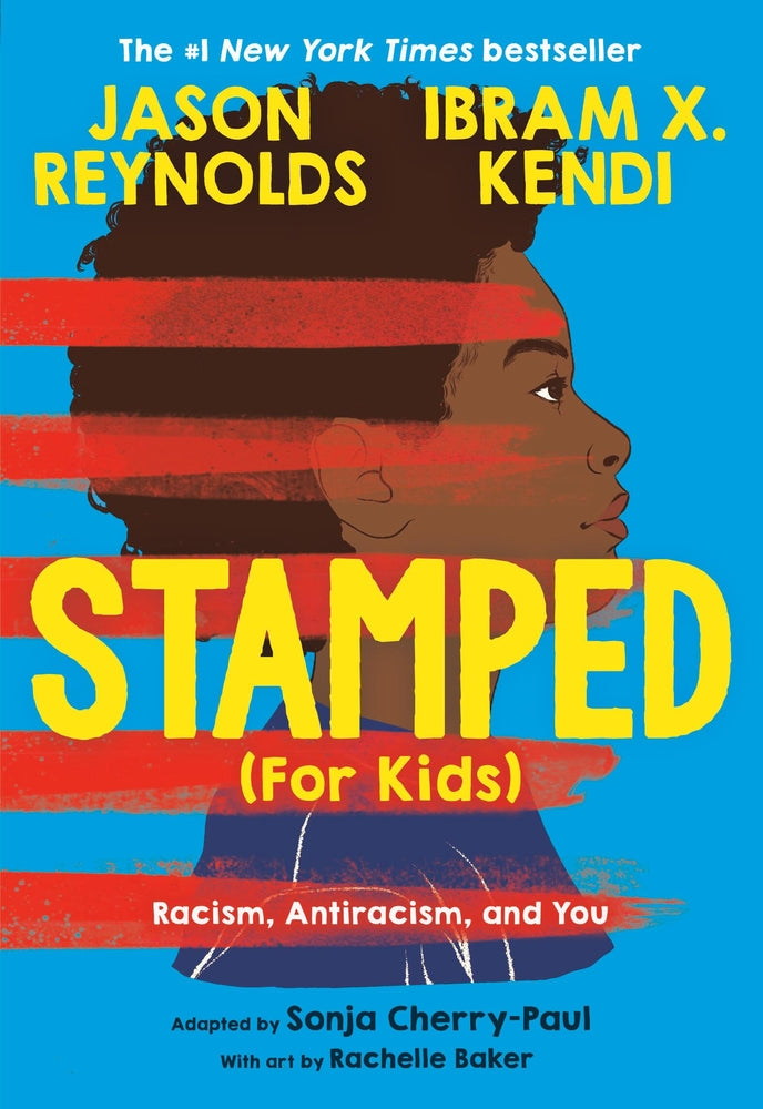 Book cover for Stamped (for Kids): Racism, Antiracism, and You