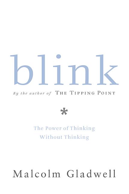 Book cover for Blink: The Power of Thinking Without Thinking