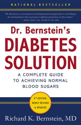 Book cover for Dr. Bernstein's Diabetes Solution: The Complete Guide to Achieving Normal Blood Sugars