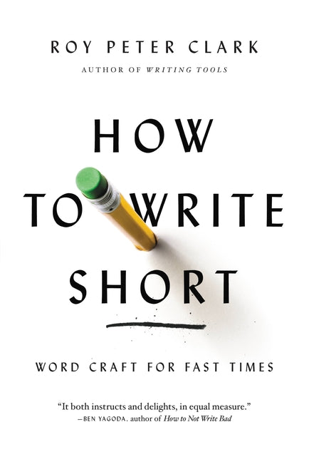 Book cover for How to Write Short: Word Craft for Fast Times