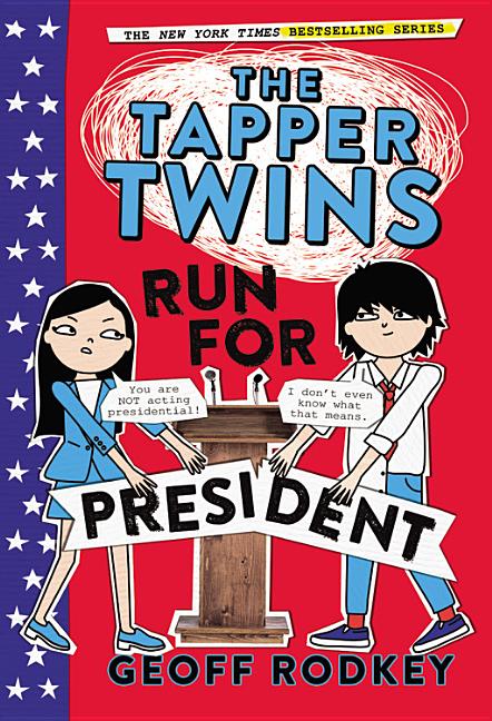 Book cover for Tapper Twins Run for President