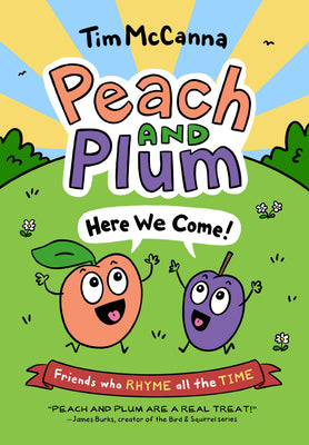 Book cover for Peach and Plum: Here We Come!
