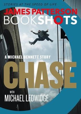 Book cover for Chase: A Bookshot: A Michael Bennett Story