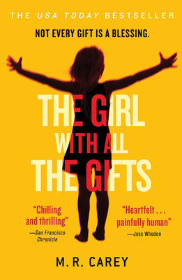 Book cover for The Girl with All the Gifts