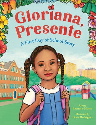 Book cover for Gloriana, Presente: A First Day of School Story