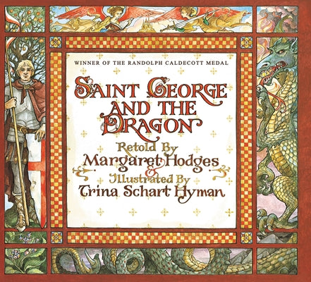 Book cover for Saint George and the Dragon (Caldecott Medal Winner)