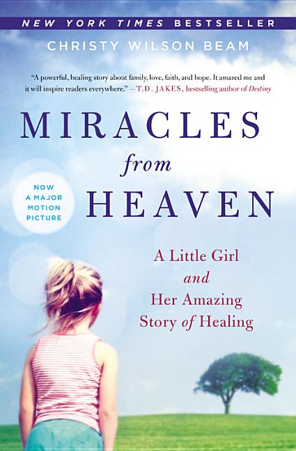 Book cover for Miracles from Heaven: A Little Girl and Her Amazing Story of Healing