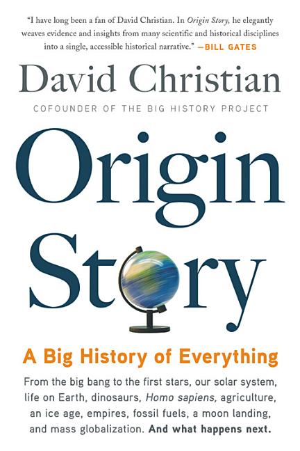 Book cover for Origin Story: A Big History of Everything
