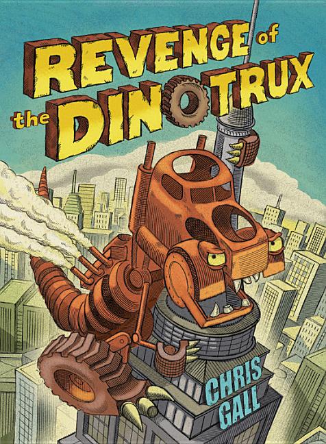 Book cover for Revenge of the Dinotrux