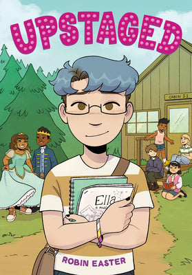 Book cover for Upstaged (a Graphic Novel)