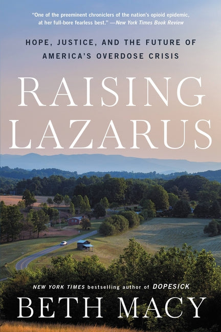 Book cover for Raising Lazarus: Hope, Justice, and the Future of America's Overdose Crisis