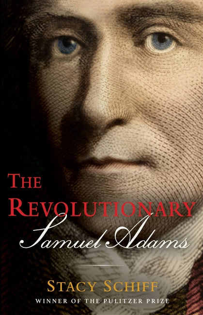 Book cover for The Revolutionary: Samuel Adams