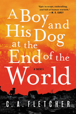 Book cover for A Boy and His Dog at the End of the World