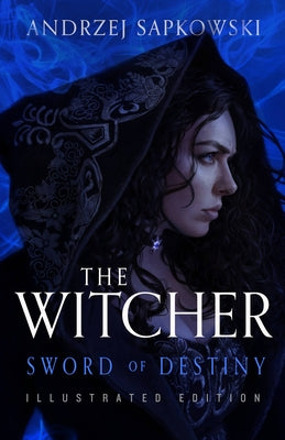 Book cover for Sword of Destiny: Illustrated Edition