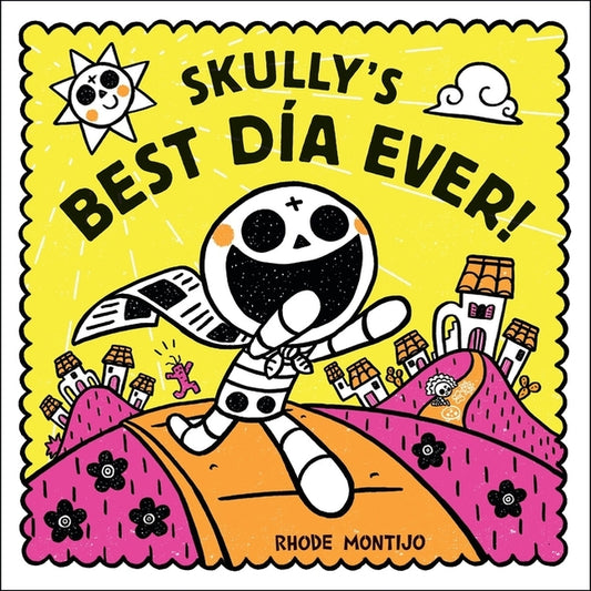 Book cover for Skully's Best Día Ever!