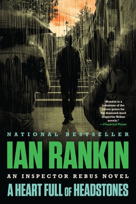 Book cover for A Heart Full of Headstones: An Inspector Rebus Novel