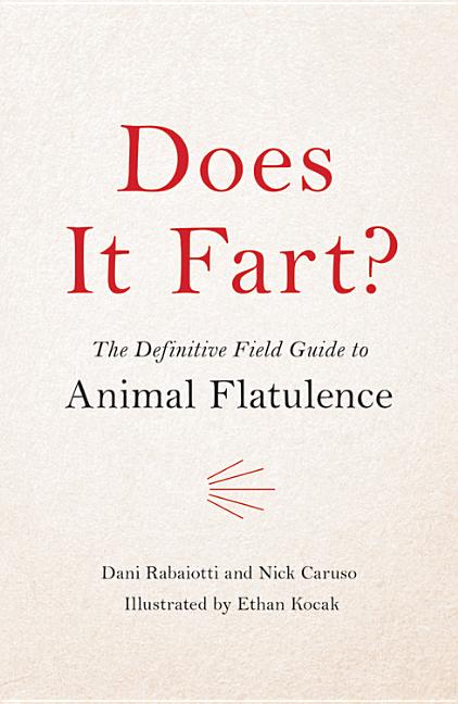 Book cover for Does It Fart?: The Definitive Field Guide to Animal Flatulence