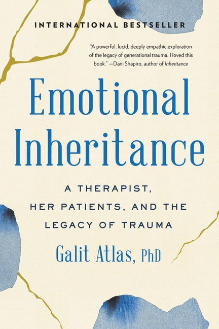 Book cover for Emotional Inheritance: A Therapist, Her Patients, and the Legacy of Trauma