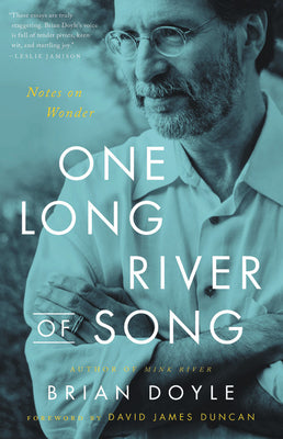 Book cover for One Long River of Song: Notes on Wonder