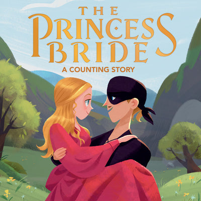 Book cover for The Princess Bride: A Counting Story
